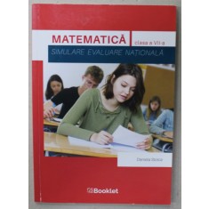 MATEMATICA , SIMULARE EVALUARE NATIONALA , CLASA A VII -A de DANIELA STOICA , 2021, PREZINTA INSEMNARI *
