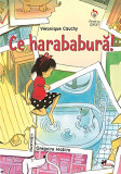 Ce harababura! | Veronique Cauchy, Aramis