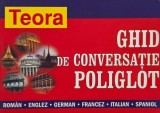 Ghid de conversatie poliglot (roma, englez, german, francez, italian, spaniol) - Andrei Bantas