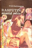 Rasputin Amantul Mistic - V.D. Salingen, 1994, Victor, Biografie, Istorie, Romana, 264 Pagini