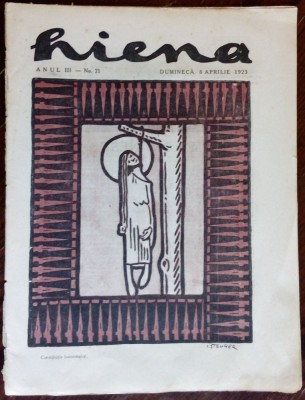 REVISTA HIENA an 3 nr 21 (apr 1923)[text AL.O.TEODOREANU/desene STEURER/TONITZA] foto