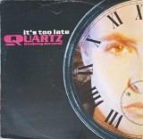 Disc vinil, LP. It&#039;s Too Late-Quartz (2) Introducing Dina Carroll-240646