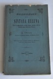 Constantin Erbiceanu - Compendiu de sintaxă ellenă &icirc;n comparațiune cu cea latină, Iași, 1871