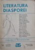 Literatura Diasporei - Florea Firan, Constantin M. Popa, 1994, Poesis, Antologii Scolare, 440 pagini, Romana