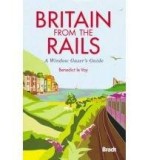 Britain from the Rails | Benedict Le Vay, Bradt Travel Guides