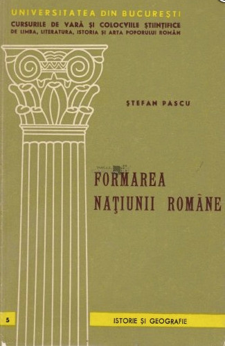 Formarea natiunii romane/ Stefan Pascu