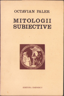 HST C1679 Mitologii subiective 1975 Octavian Paler ediția I foto