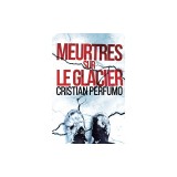 Meurtres sur le glacier