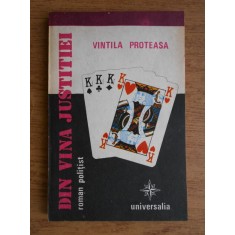 Vintila Proteasa - Din vina justitiei