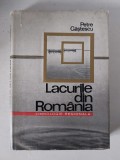 Petre Gastescu - Lacurile din Romania