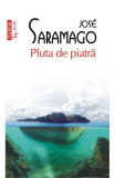 Cumpara ieftin Pluta De Piatra Top 10+ Nr 283, Jose Saramago - Editura Polirom