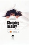 Sleeping beauty sau barbatii prefera ciorbele - Luminita Zaharia