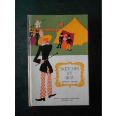 CHARLES DICKENS - SKETCHES BY BOZ (1979, Editie cartonata)