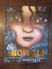 Mowgli. Povestiri din cartea junglei - Rudyard Kipling, Maxime Rovere foto