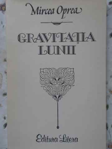 GRAVITATIA LUNII VERSURI PRINCEPS-MIRCEA OPREA-230328