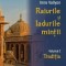 Raiurile si Iadurile mintii. Traditia. Volumul 2/Imre Vallyon