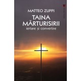 Taina marturisirii - Matteo Zuppi