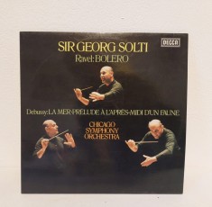 Disc vinil: Sir Georg Solti, Ravel / Debussy, Chicago Symphony Orchestra &ndash; Bolero / La Mer ∙ Pr&eacute;lude &Agrave; L&#039;Apr&egrave;s-Midi D&#039;Un Faune