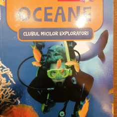 Oceane Clubul micilor exploratori