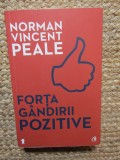 Forta gandirii pozitive - Norman Vincent Peale