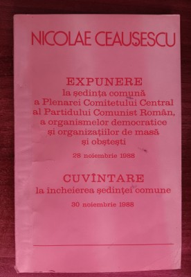 myh 312 - Nicolae Ceausescu - Expunere la plenara CC al PCR - 1988 foto