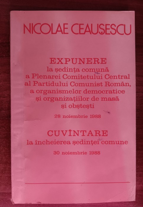 myh 312 - Nicolae Ceausescu - Expunere la plenara CC al PCR - 1988