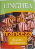 Dictionar de buzunar Franceza-Romana, Linghea - Editie compacta, ghid de conversatie limba franceza