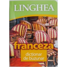 Linghea Franceza. Dictionar de buzunar