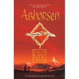 Abhorsen. Trilogia Vechiul Regat vol. 3 - Garth Nix