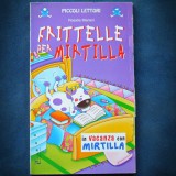 Cumpara ieftin FRITTELLE PER MIRTILLA - ROSALIA MARIANI - PICCOLO LETTORI