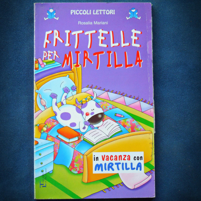 FRITTELLE PER MIRTILLA - ROSALIA MARIANI - PICCOLO LETTORI