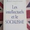 Christophe Prochasson, Les intellectuels et le socialisme