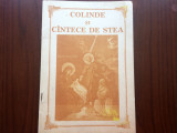 Colinde si cantece de stea culegere ed. institutul biblic biserica ortodox 1990, Alta editura