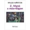 Z. Man&oacute; a m&aacute;svil&aacute;gon - Falusi M&aacute;rton