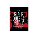 Black, Queer, and Untold: A New Design History