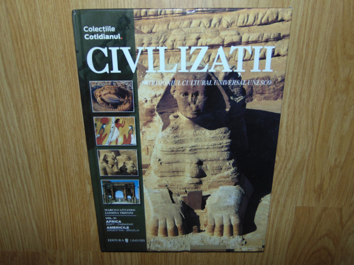 Civilizatii antice vol.VI Africa -Egipt-Zimbabwe -Colectiile Cotidianul