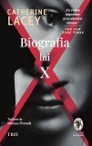 Cumpara ieftin Biografia lui X - Catherine Lacey