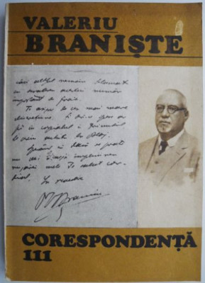 Corespondenta, vol. III (1902-1910). Documente literare &amp;ndash; Valeriu Braniste foto