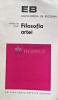 Filosofia Artei, Hippolyte Taine, 1973, Enciclopedica Romana, 430 pagini, brosata. Filosofie