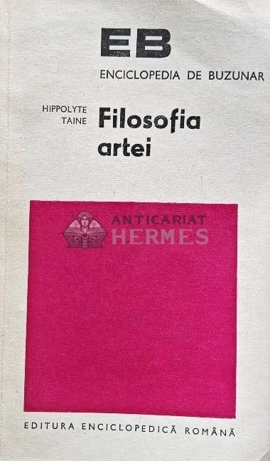 Filosofia artei - 1973 - Hippolyte Taine (AE205)