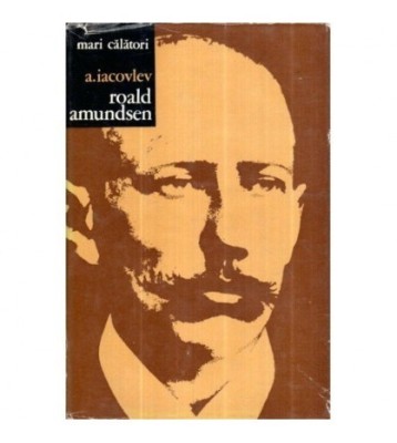 A. Iacovlev - Roald Amundsen - 120810 foto