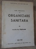 CURS PROVIZORIU DE ORGANIZARE SANITARA-PAUL PRUTEANU-234725