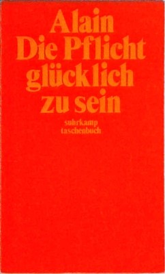 Alain - Die pflicht glucklich zu sein foto