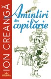 Amintiri din copilarie - Ion Creanga - Prestige