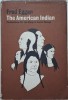 The American Indian. Perspectives for the Study of Social Change &ndash; Fred Eggan