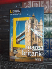 MAREA BRITANIE * GHID , NATIONAL GEOGRAPHIC TRAVELER , 2010 ( IN TIPLA ) foto