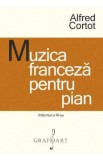 Muzica franceza pentru pian Vol.3 - Alfred Cortot