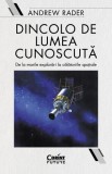 Dincolo de lumea cunoscuta - Andrew Rader, Corint