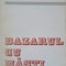 BAZARUL CU MASTI. CARTEA A TREIA DIN TRILOGIA SONETELOR-TUDOR GEORGE-247226
