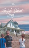 The Starfish Island Gang: Mystery of The Beach House